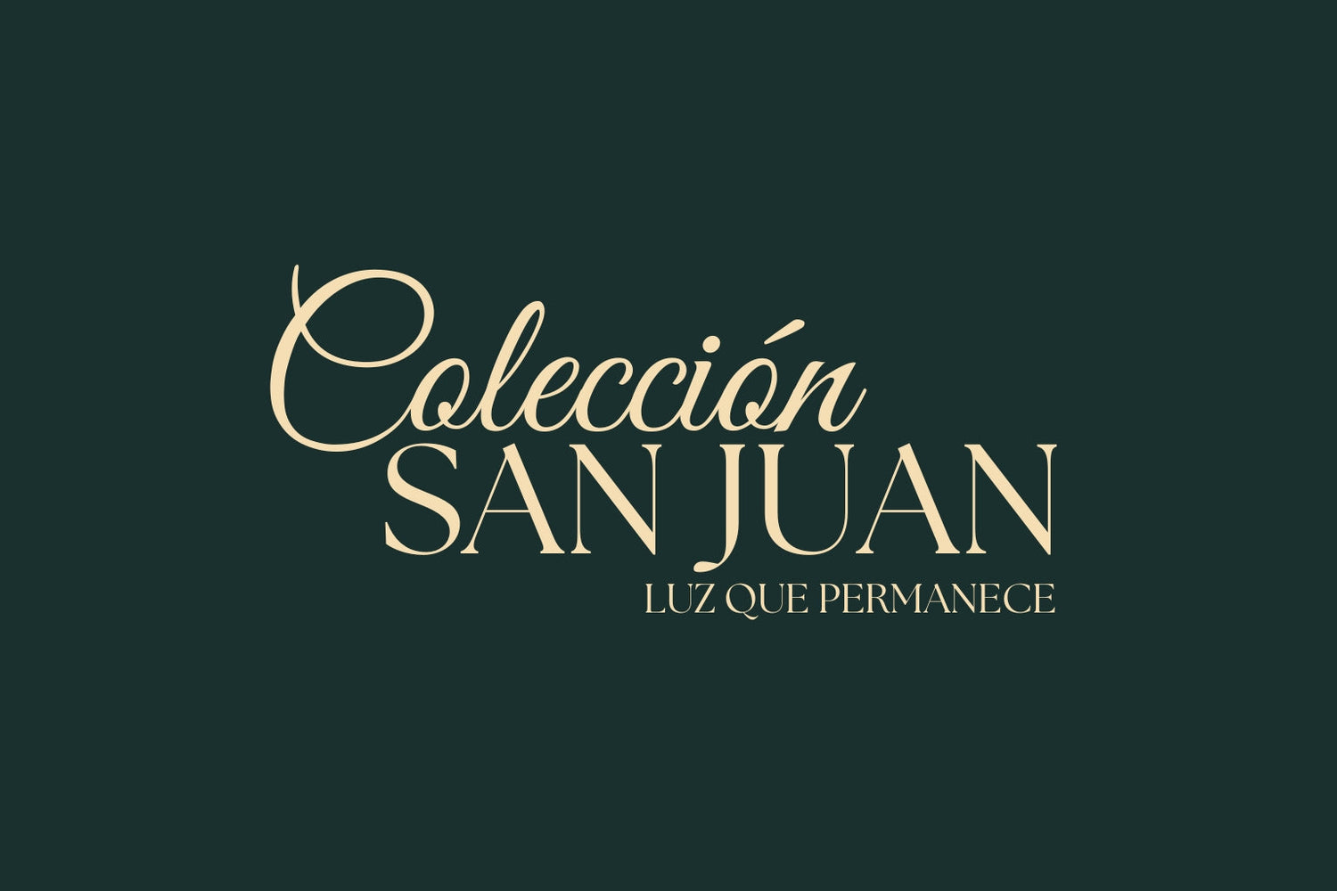 Colección San Juan: Luz que Permanece